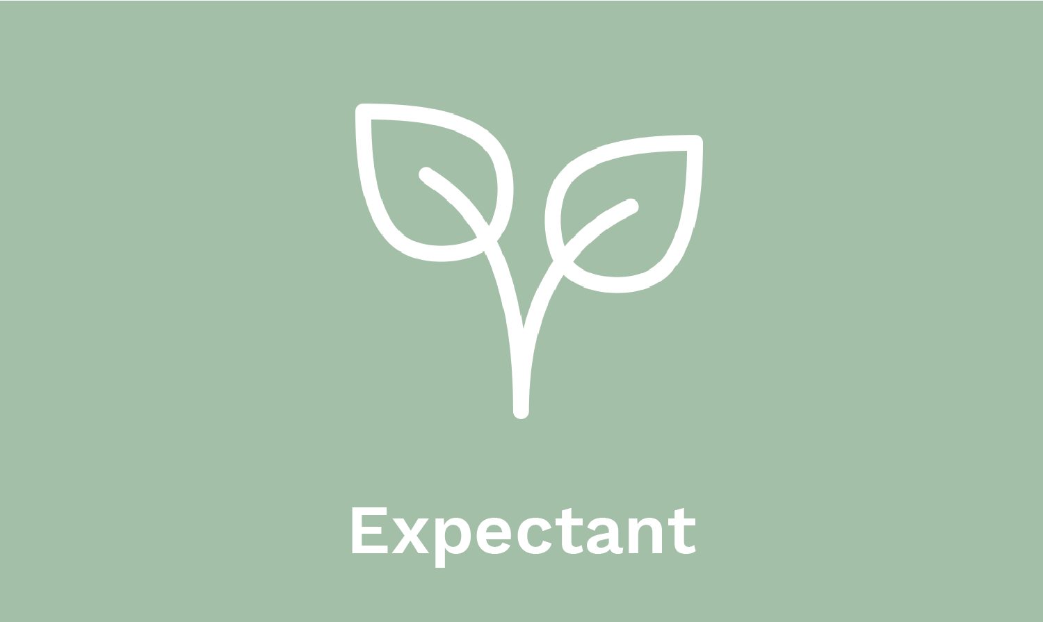 Expectant